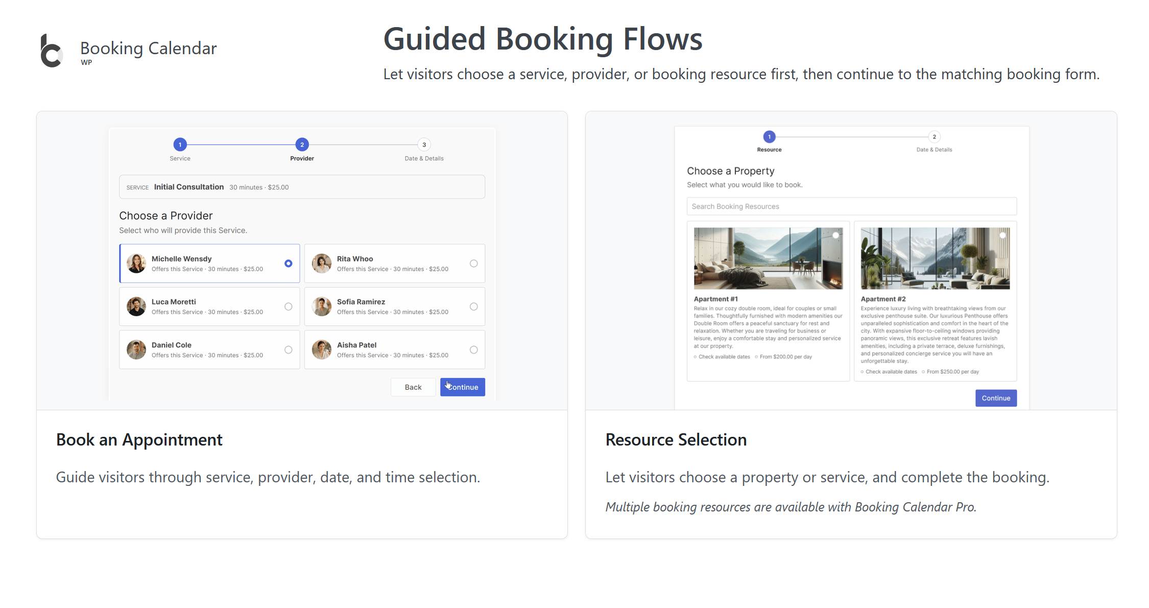 Guided Booking Flows: Let visitors choose a service, provider, or booking resource before continuing to the matching booking form.