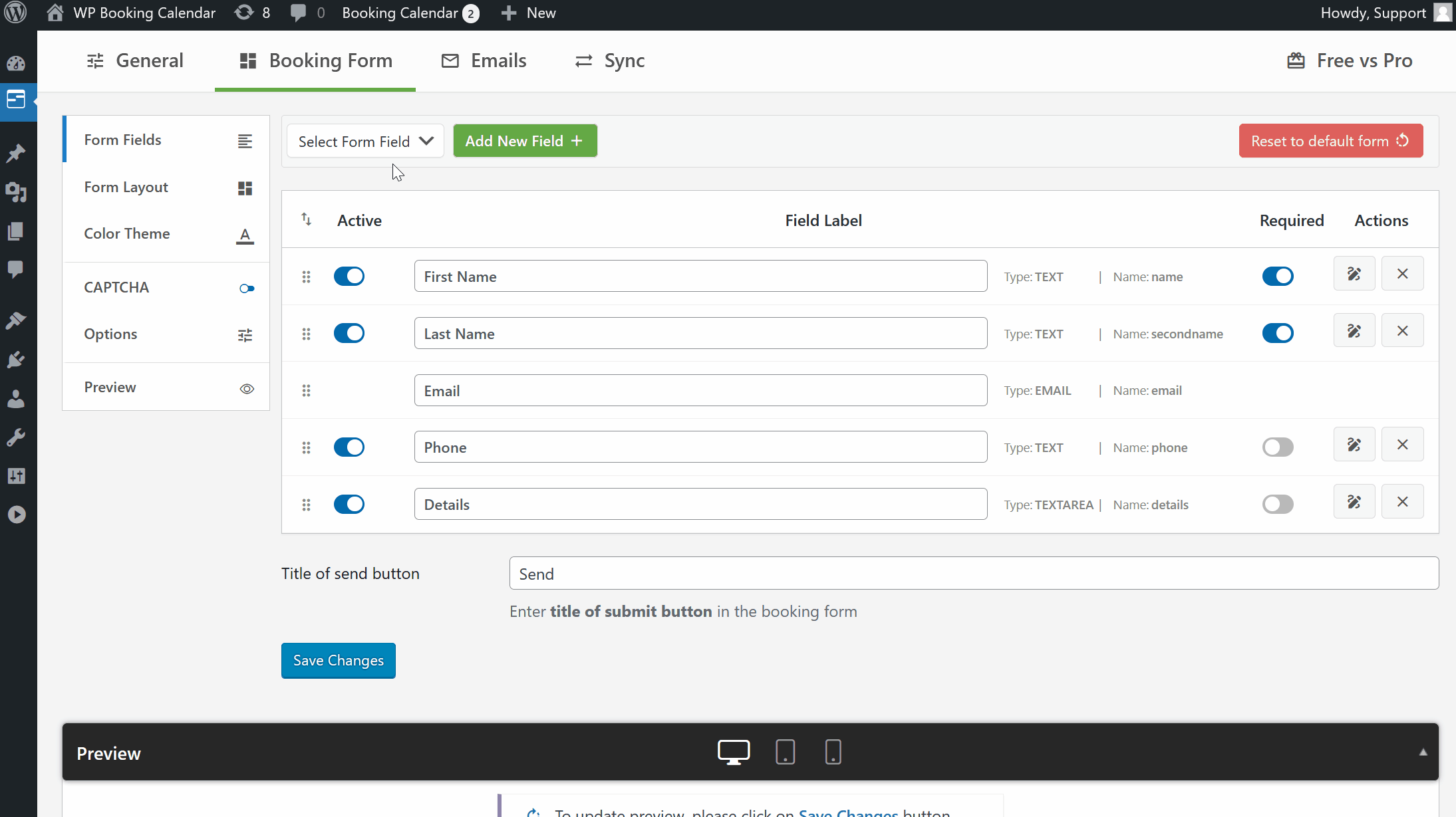 <strong>Form fields</strong>. Customize your booking form by adding new fields or modifying existing ones, and define form structure to match your website's style.