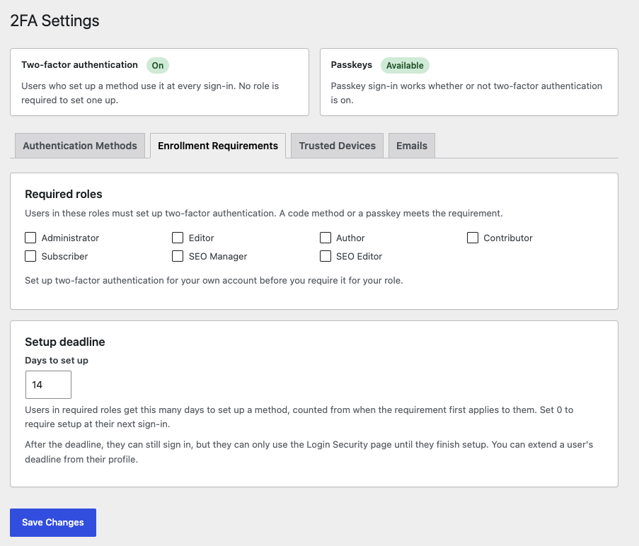 Enrollment Requirements: choose the roles that must set up two-factor authentication and how many days they have to do it.