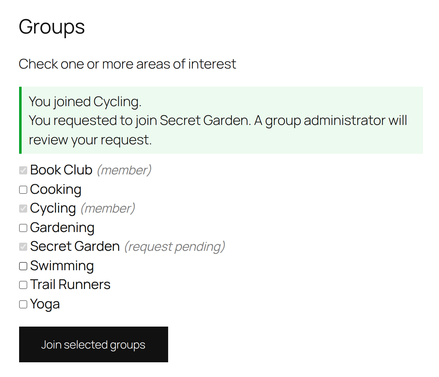 The Join Groups shortcode on a page after registration: a public group joined, a private group requested, and the member's existing memberships marked.