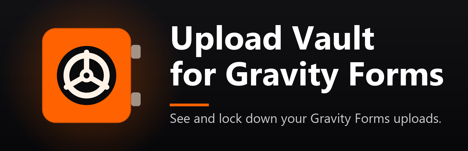 BuildsByLuke Upload Vault – Secure File Uploads for Gravity Forms