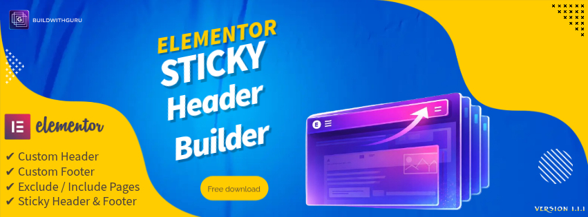 BuildWithGuru Sticky Header & Footer Builder for Elementor