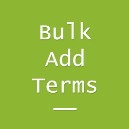 Bulk Add Terms