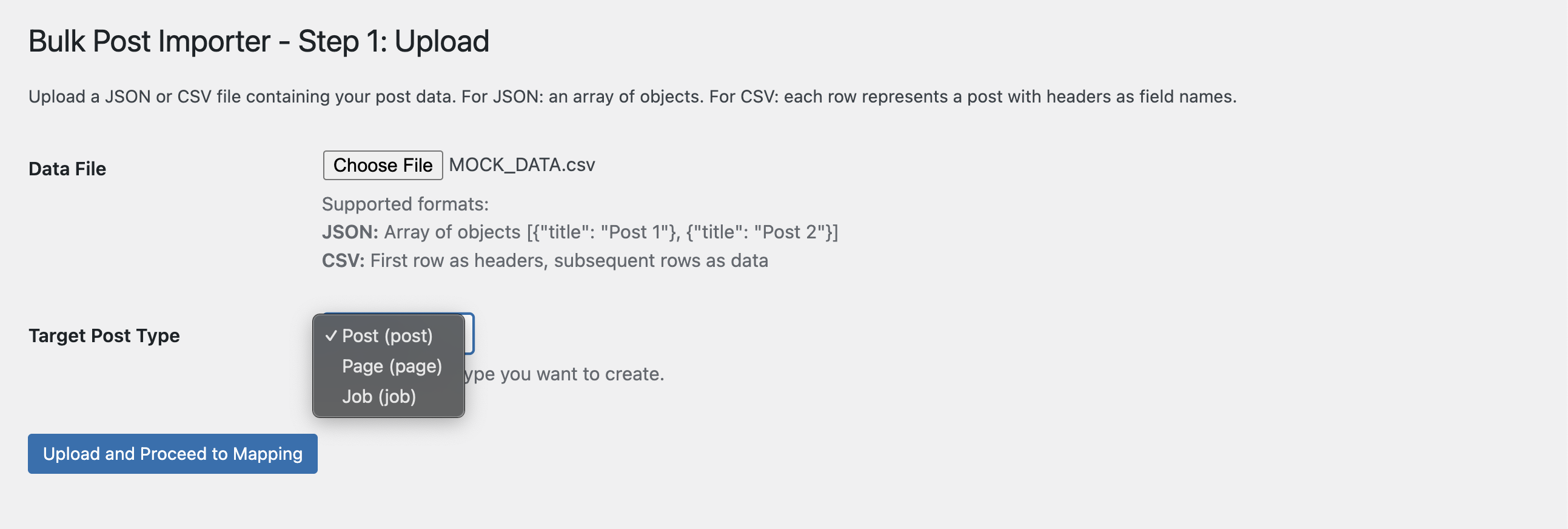 Upload interface - Select your JSON/CSV file and target post type