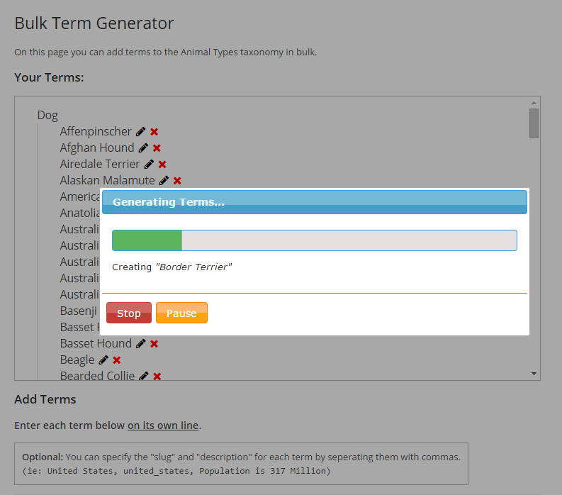 Watch the terms being created in real time. Pause or Cancel at any point.