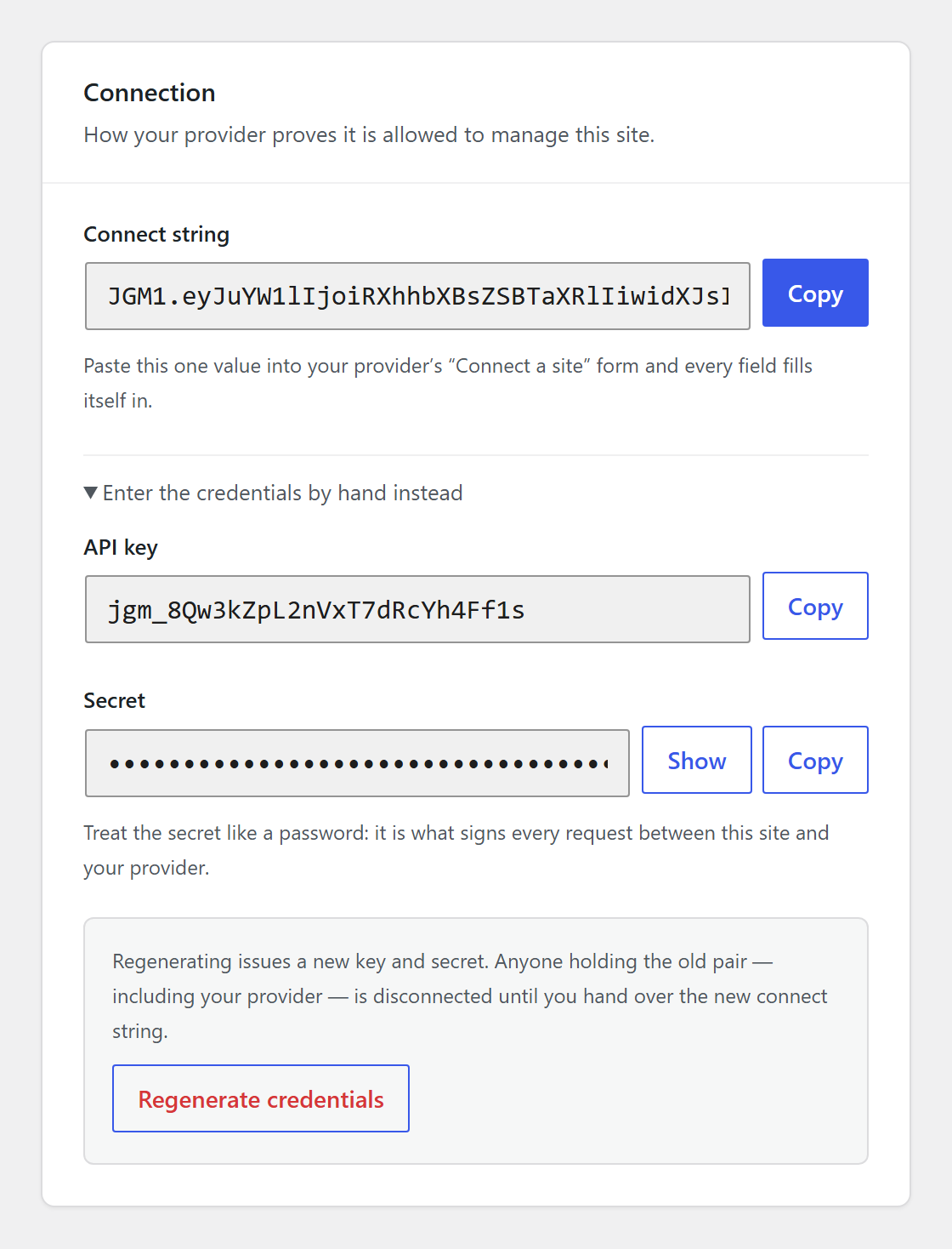 Connecting the site: the connect string you paste into your hub, and the
API credentials behind it.