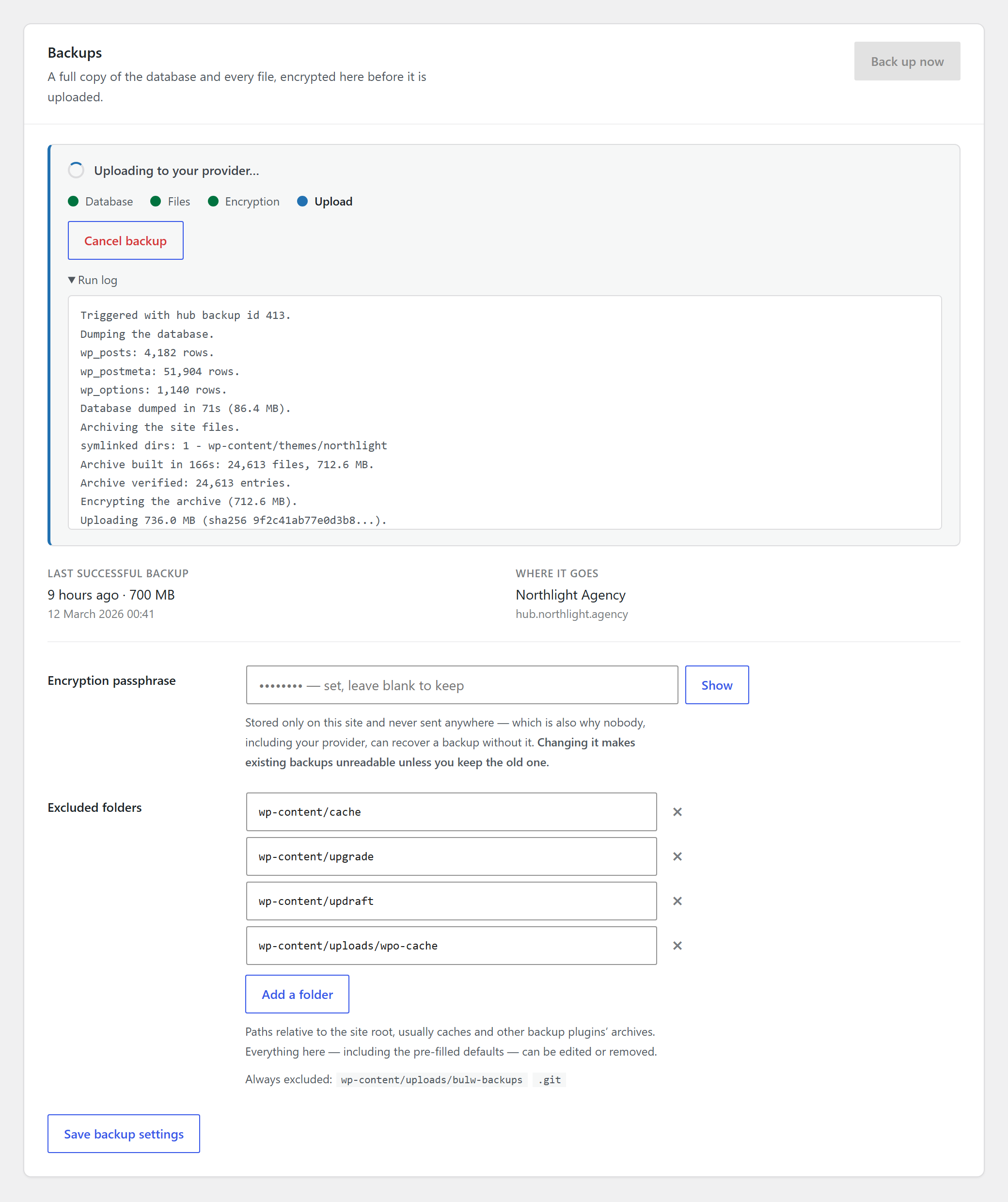 Backups: a run in progress showing the phase it has reached and its log,
above the encryption passphrase and the folders left out of the archive.