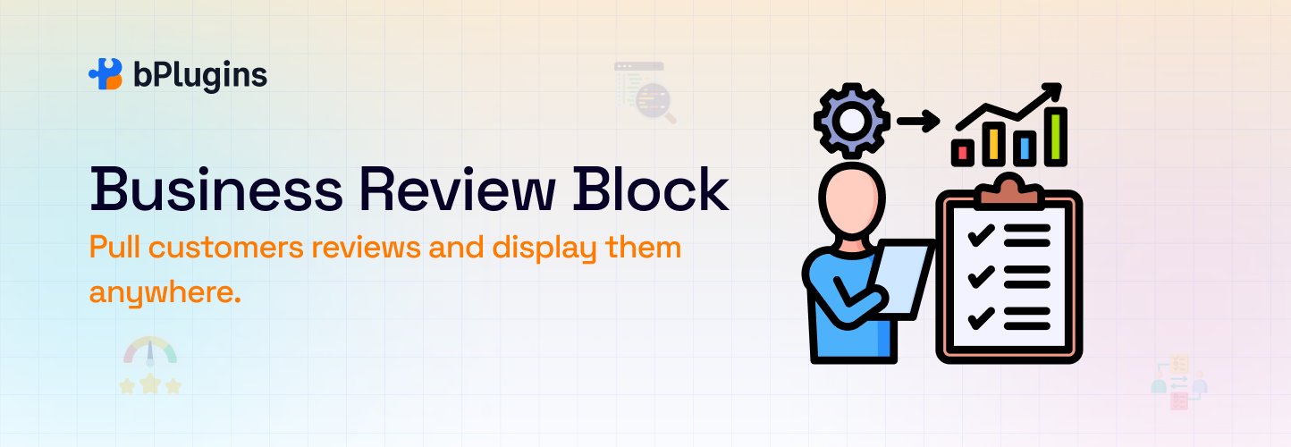 Business Reviews – Display Customer Reviews from Popular Sites