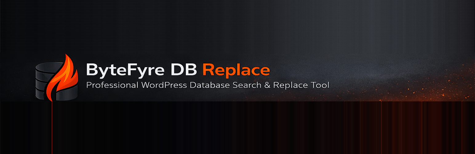 ByteFyre DB Replace
