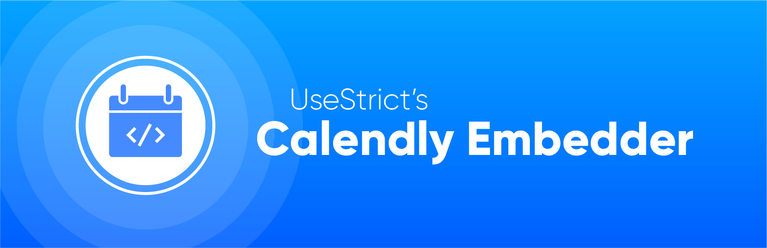UseStrict's Calendly Embedder