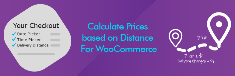 Calculate Prices based on Distance For WooCommerce