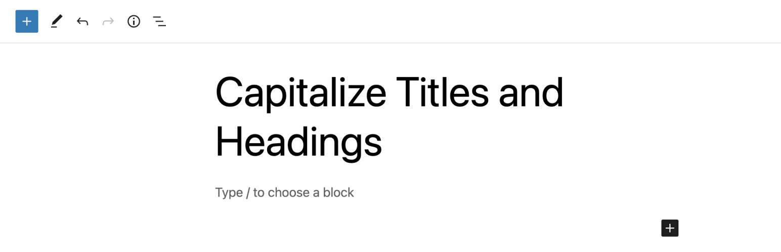Capitalize Titles and Headings