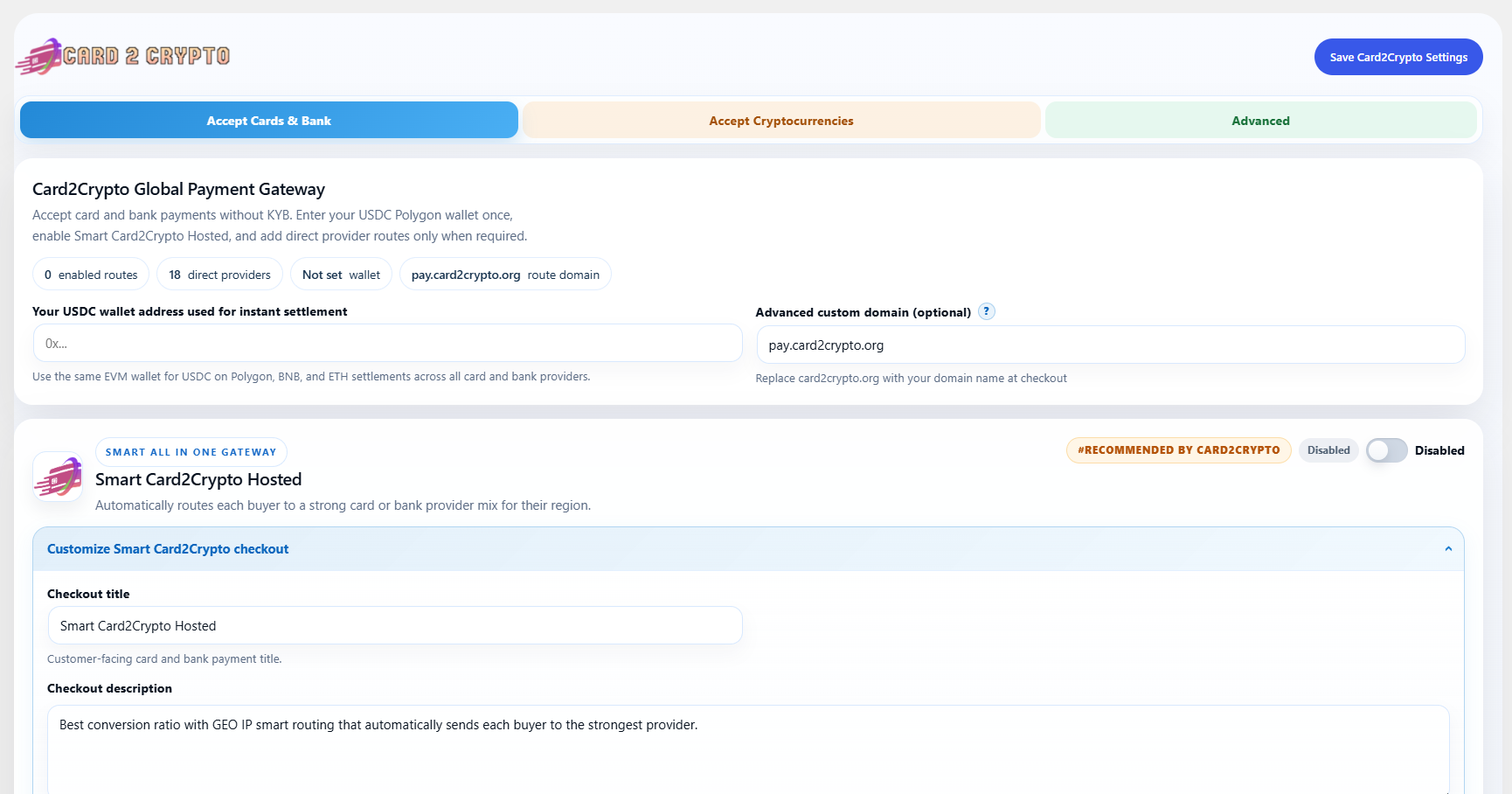 Unified cards and bank dashboard with the shared settlement wallet, optional custom domain, and Smart Hosted checkout controls.