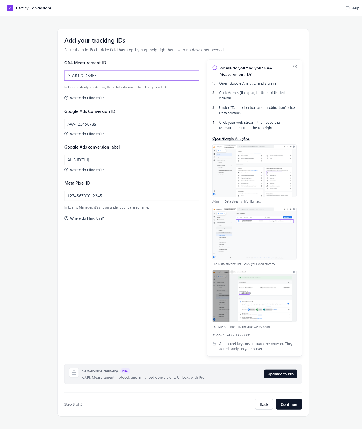Paste your IDs with an inline "Where do I find this?" walkthrough and real screenshots for every field.