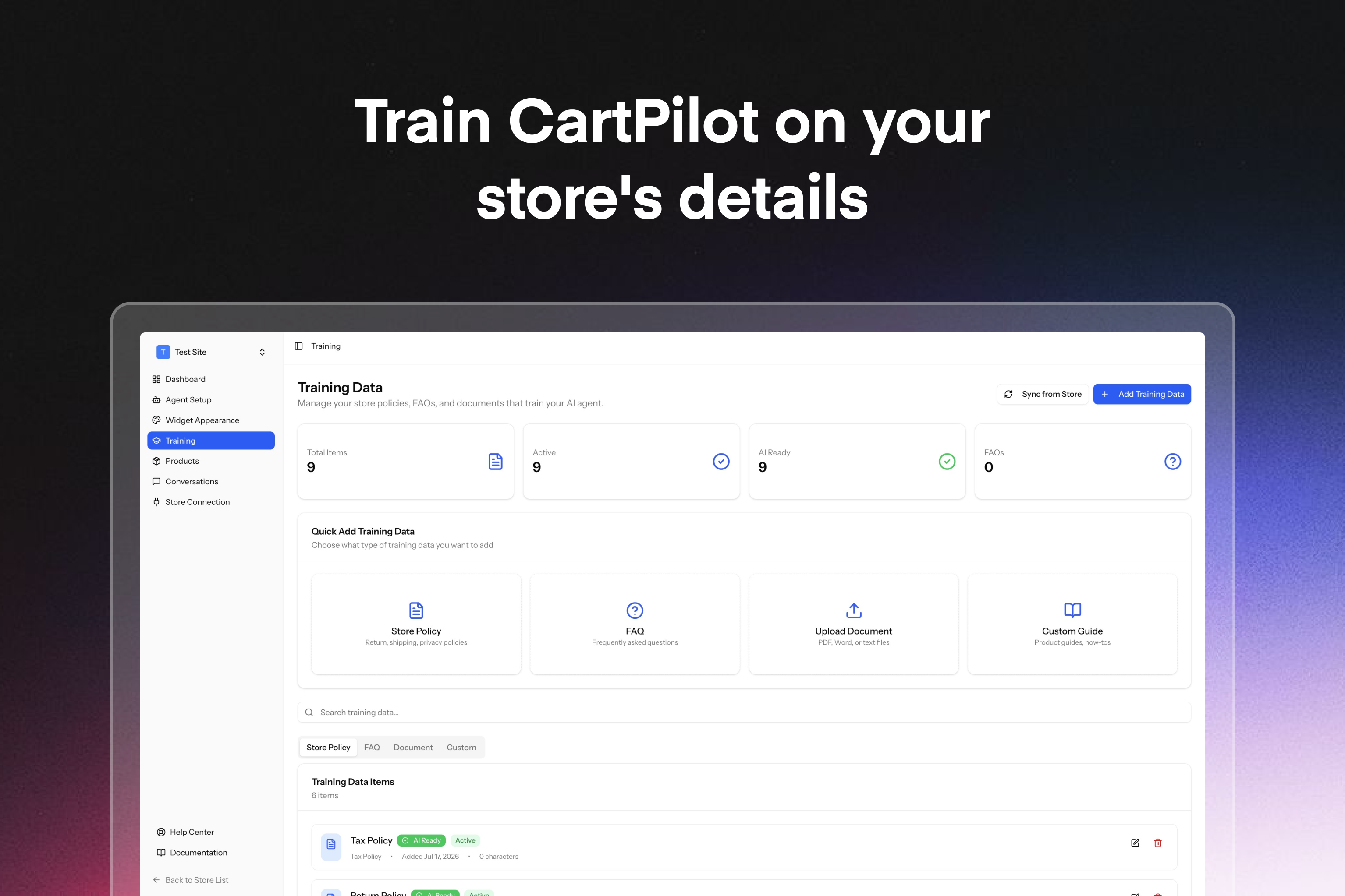 Train the agent on store policies, FAQs, documents, and custom guides