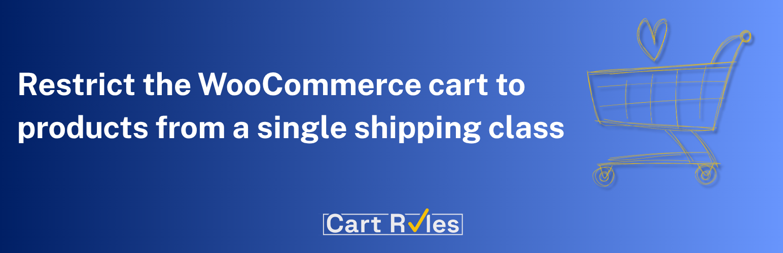 CartRules One Shipping Class in Cart for WooCommerce