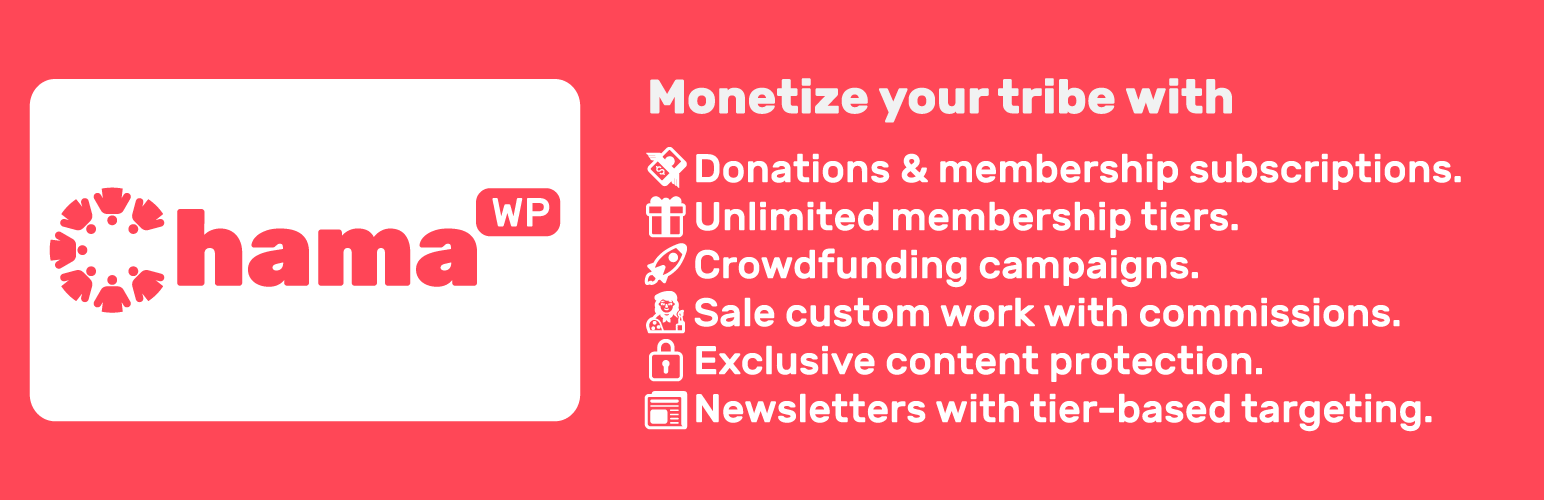 ChamaWP – Monetize With Donations, Memberships, Crowdfunding, Commissions & Restricted Content