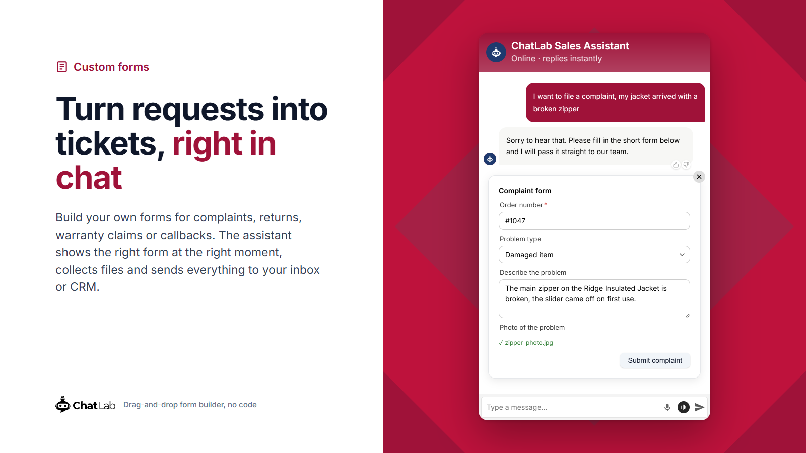 Custom forms - complaints, returns and callbacks collected right in the chat