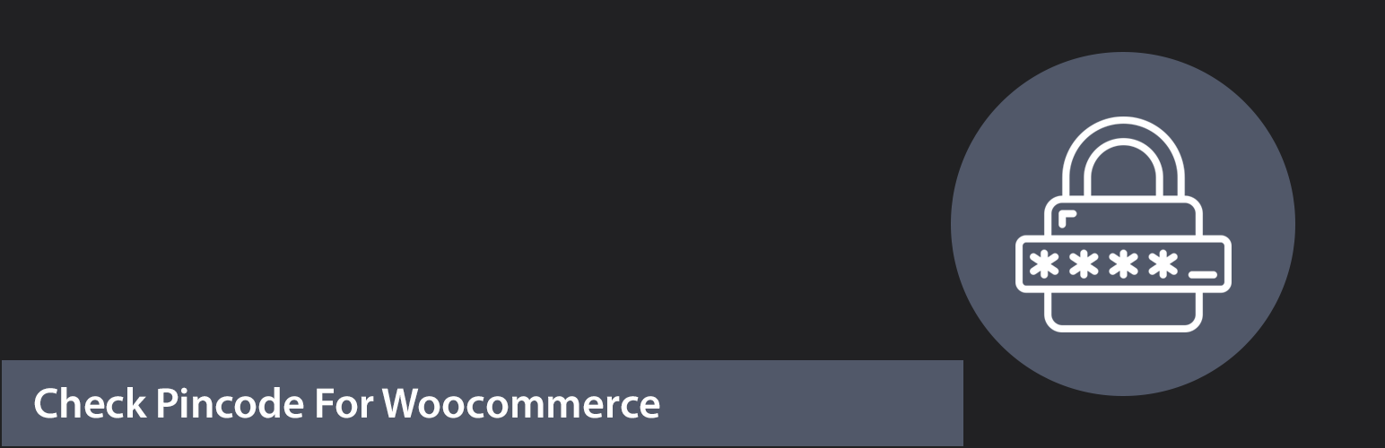 WordPress 外掛 Check Pincode For Woocommerce 的封面圖片。