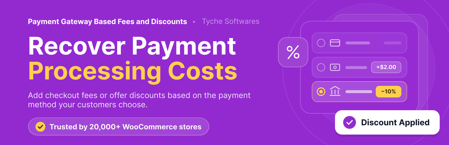 Payment Gateway Based Fees and Discounts for WooCommerce