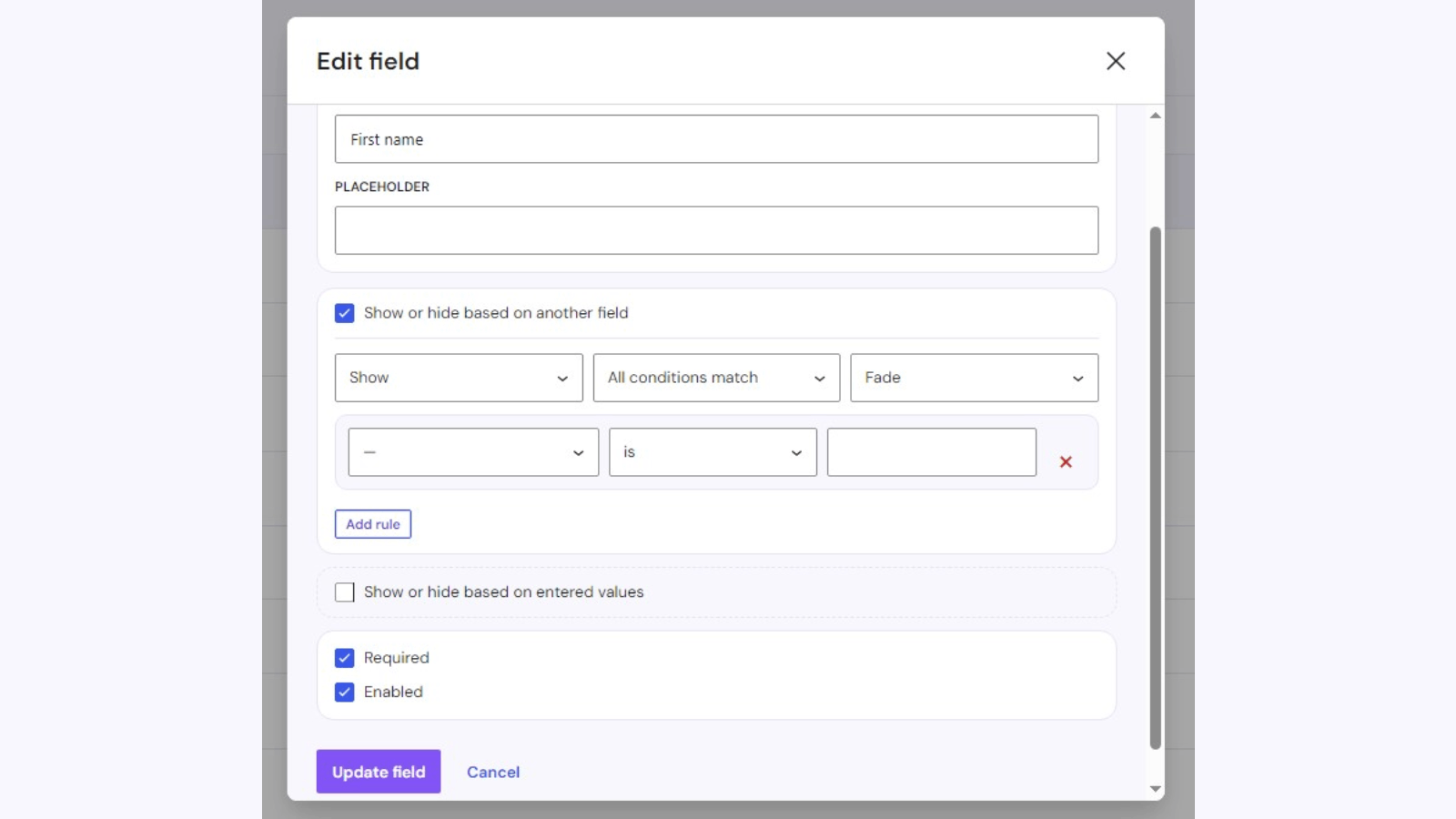 Building a condition, so a field appears only when it is relevant