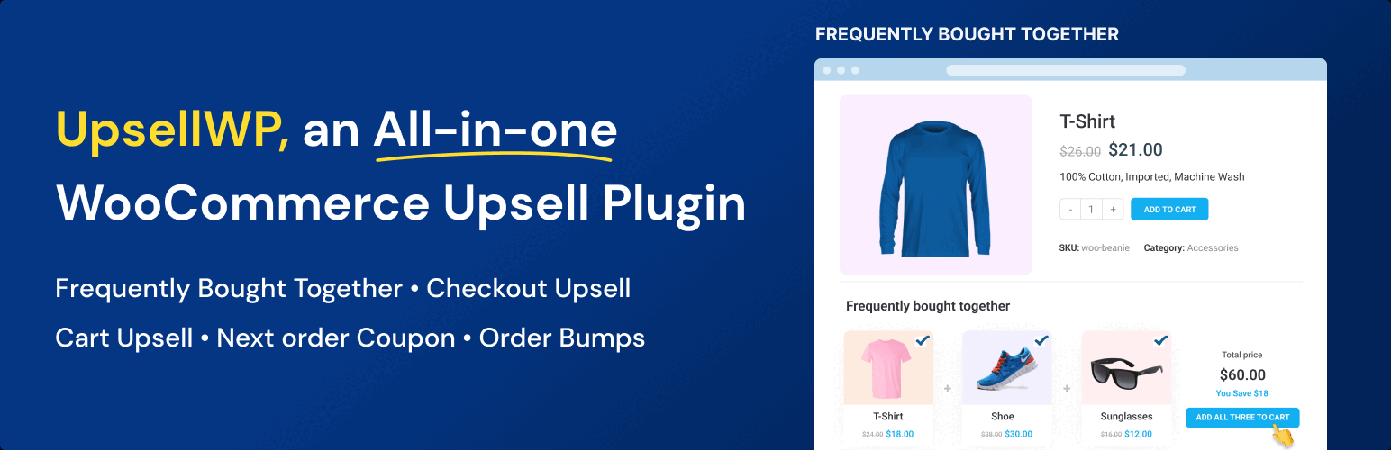 UpsellWP — WooCommerce Upsell, Cross Sell, Order Bumps, One Click Upsell, Frequently Bought Together, Next Order Coupons, Product Recommendations