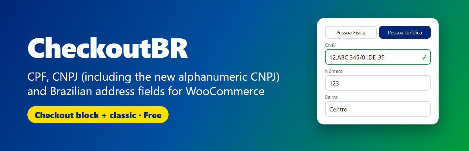 WordPress 外掛 CheckoutBR – CPF, CNPJ 2026 (com Letras), Número e Bairro for WooCommerce 的封面圖片