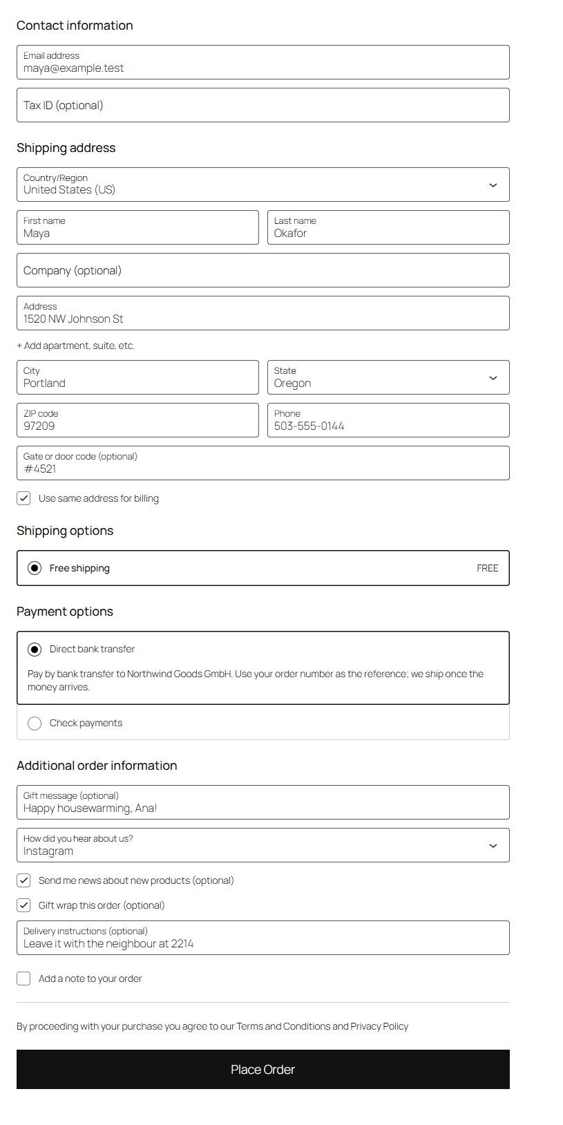 Your fields in the Checkout block, as WooCommerce's own checkout fields (the classic checkout gets them too).
