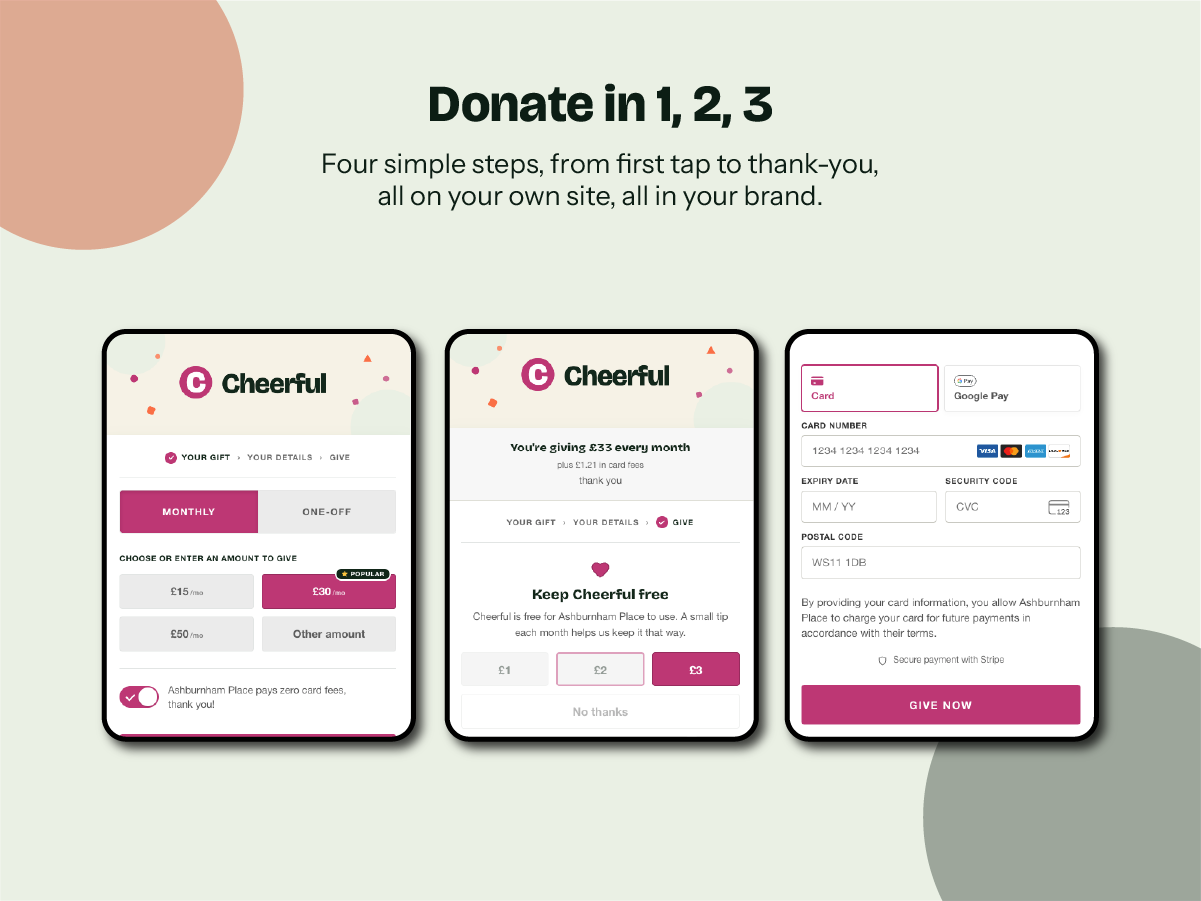 The donation widget on your own site: give in a few taps, one-off or monthly.