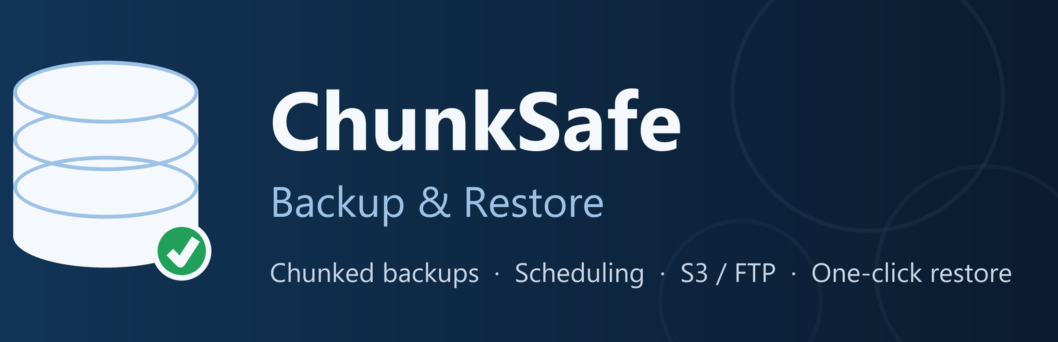 ChunkSafe Backup & Restore