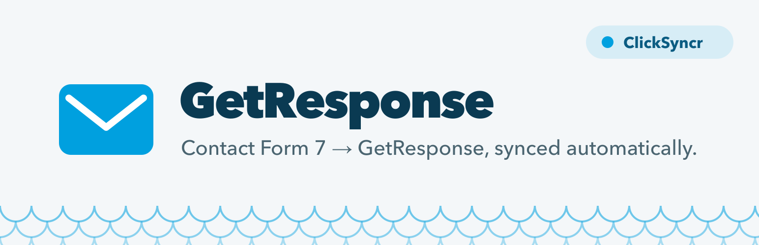 ClickSyncr for GetResponse – Contact Form 7, WPForms, Gravity Forms, Ninja Forms, Fluent Forms & Formidable