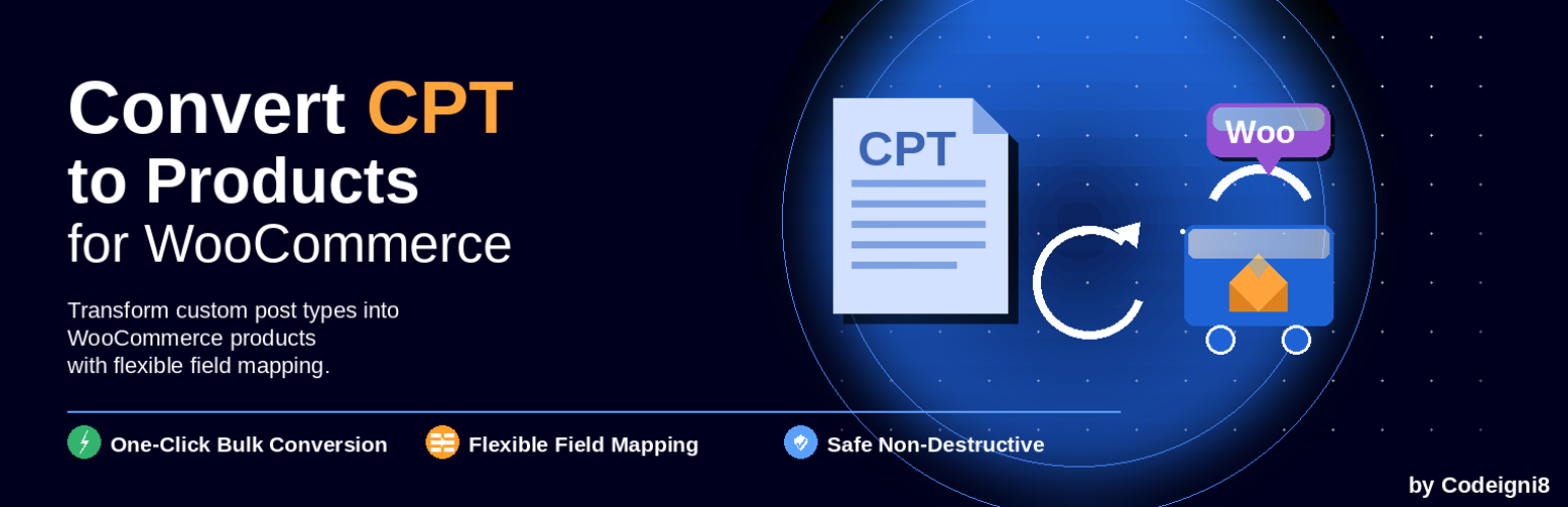 Codeigni8 CPT to Product Converter for WooCommerce
