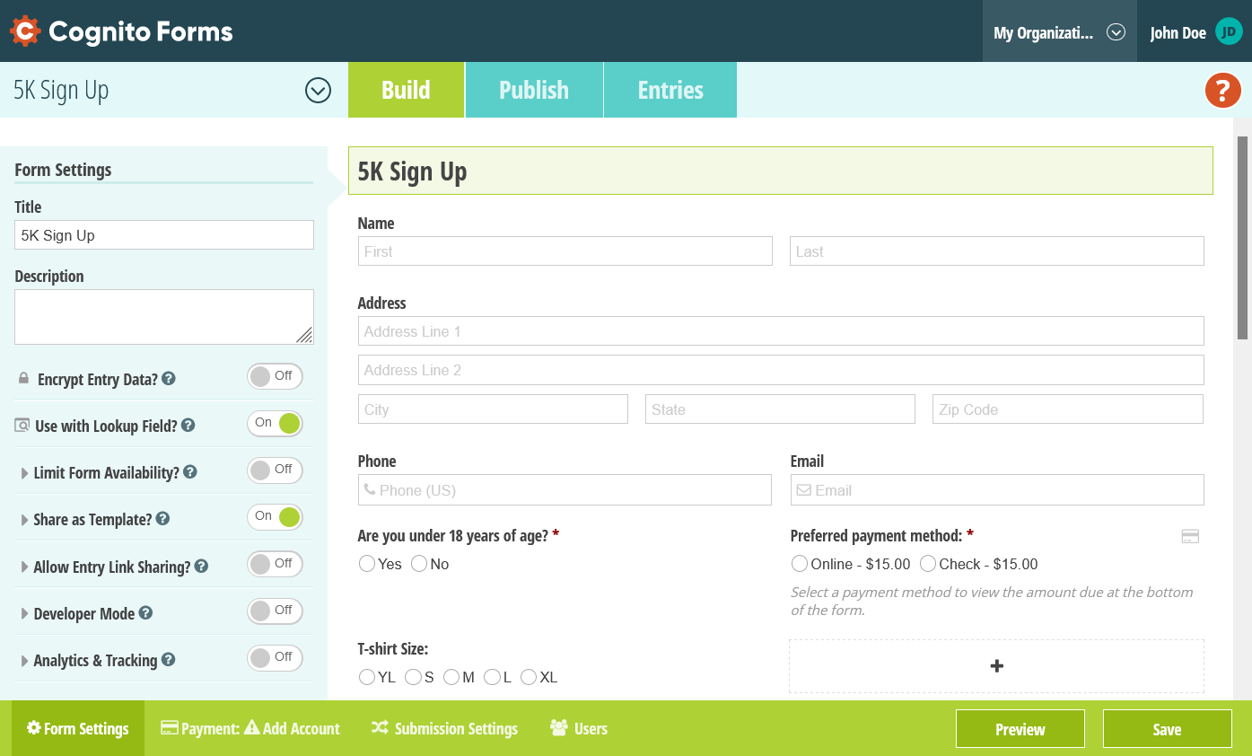 With Cognito Forms's easy-to-use form builder, create responsive contact forms, order forms, registration forms and more in minutes.