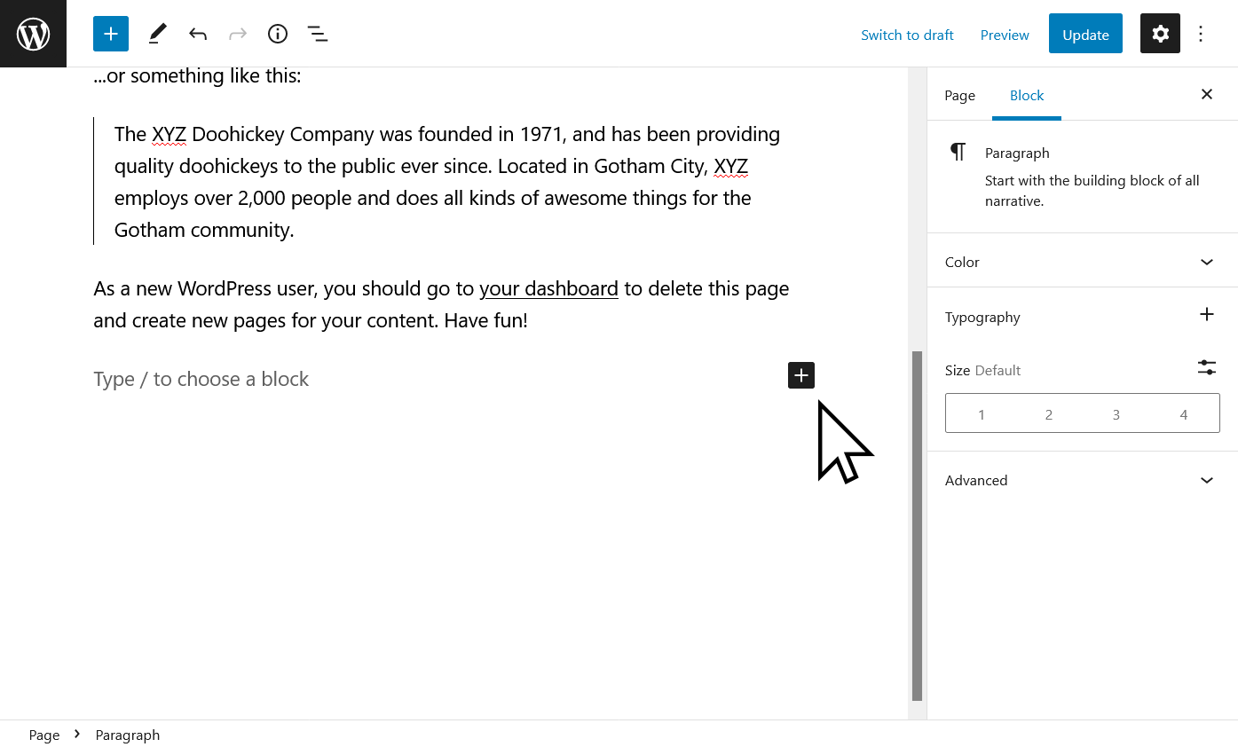Add a block to the post or page where you'd like to embed your form.