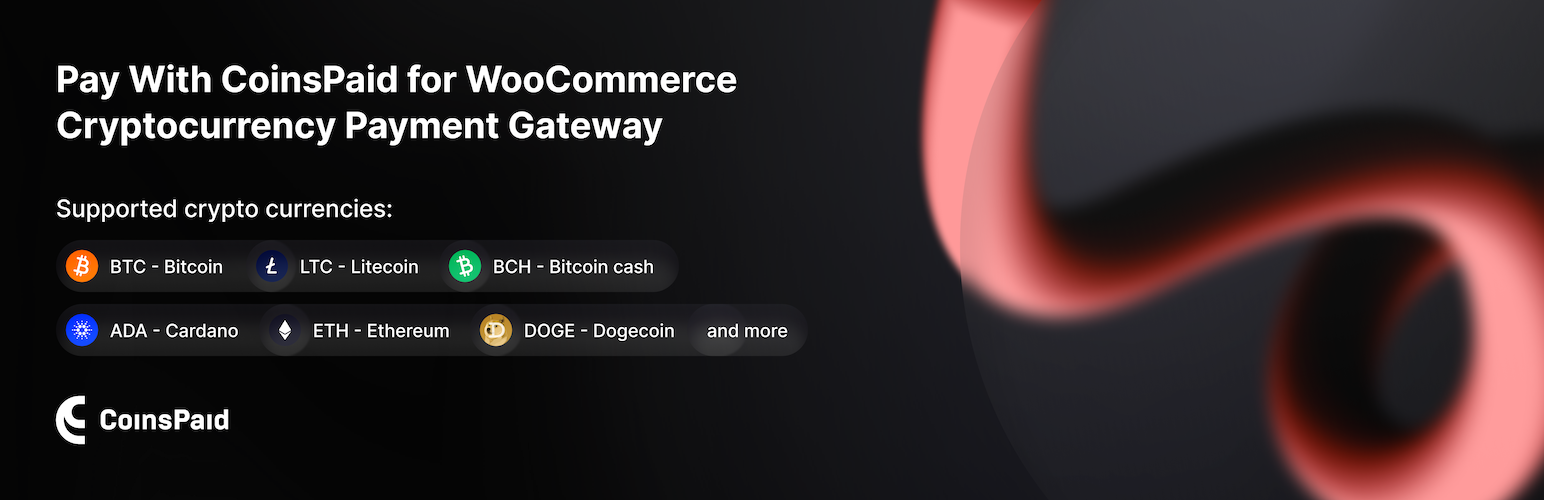 Pay With CoinsPaid for Woocommerce – Cryptocurrency Payment Gateway