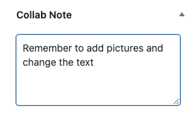 <strong>Adding a note</strong>: Add a private note directly in the post/page editor.