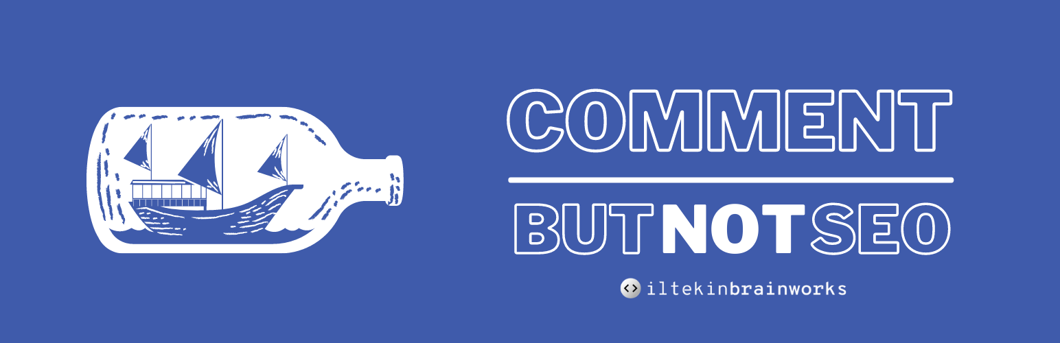 Comment But Not SEO