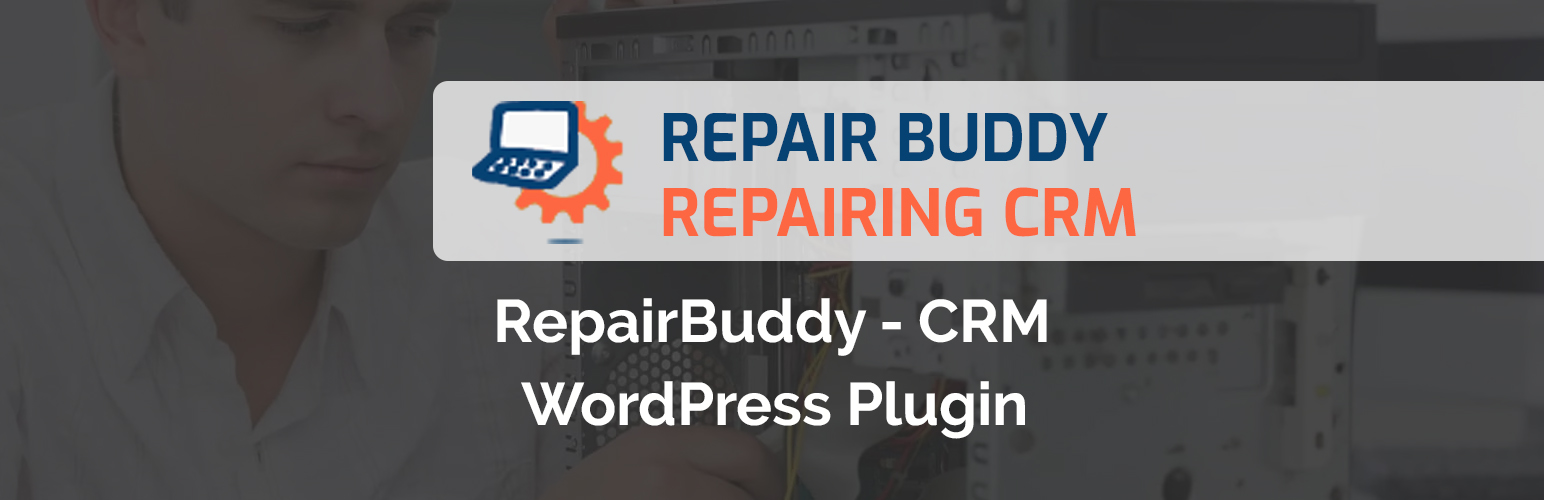 WordPress 外掛 CRM WordPress Plugin – RepairBuddy 的封面圖片。