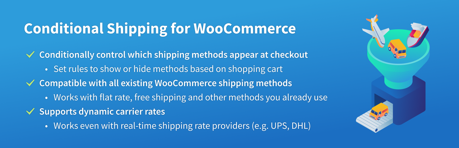 Conditional Shipping for WooCommerce
