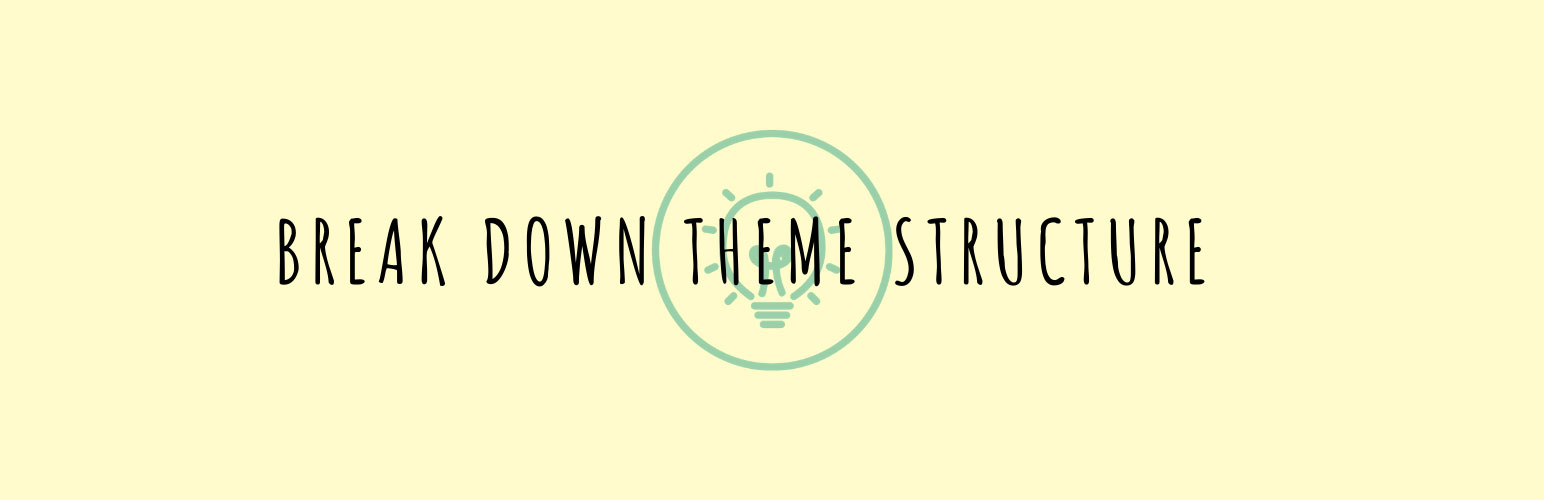 Confirm Theme Structure