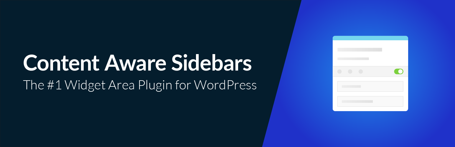Content Aware Sidebars — Fastest Widget Area Plugin