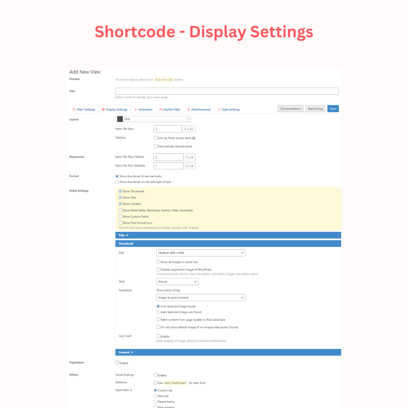 Powerful display settings for Shortcode