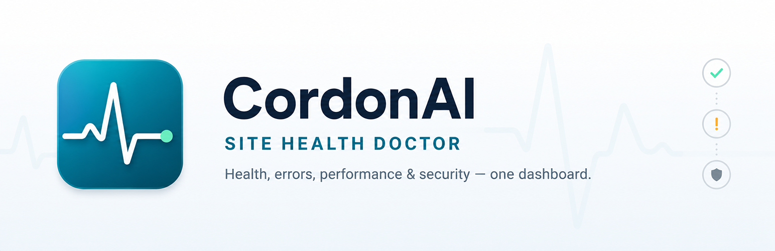 CordonAI Site Health Doctor
