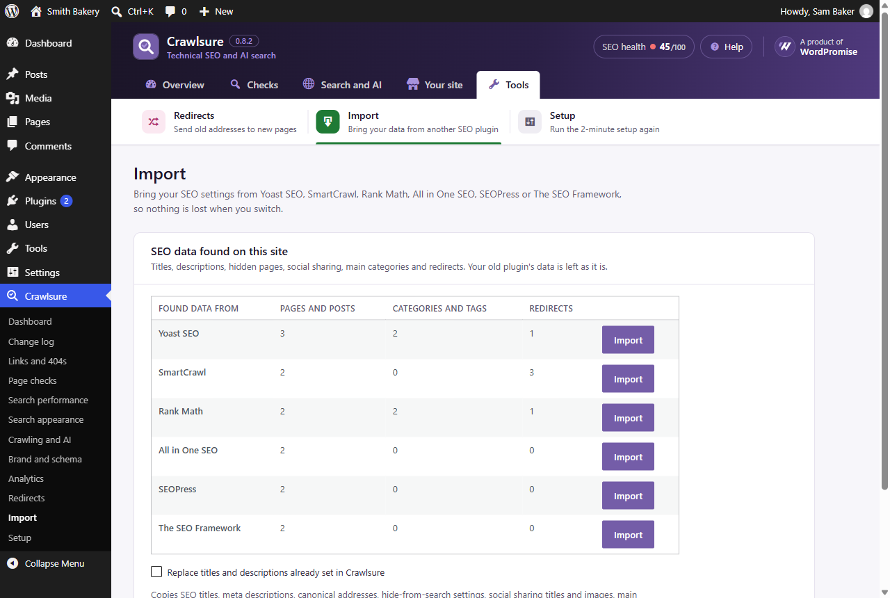 One-click import from Yoast SEO, Rank Math, All in One SEO, SEOPress, SmartCrawl and The SEO Framework.