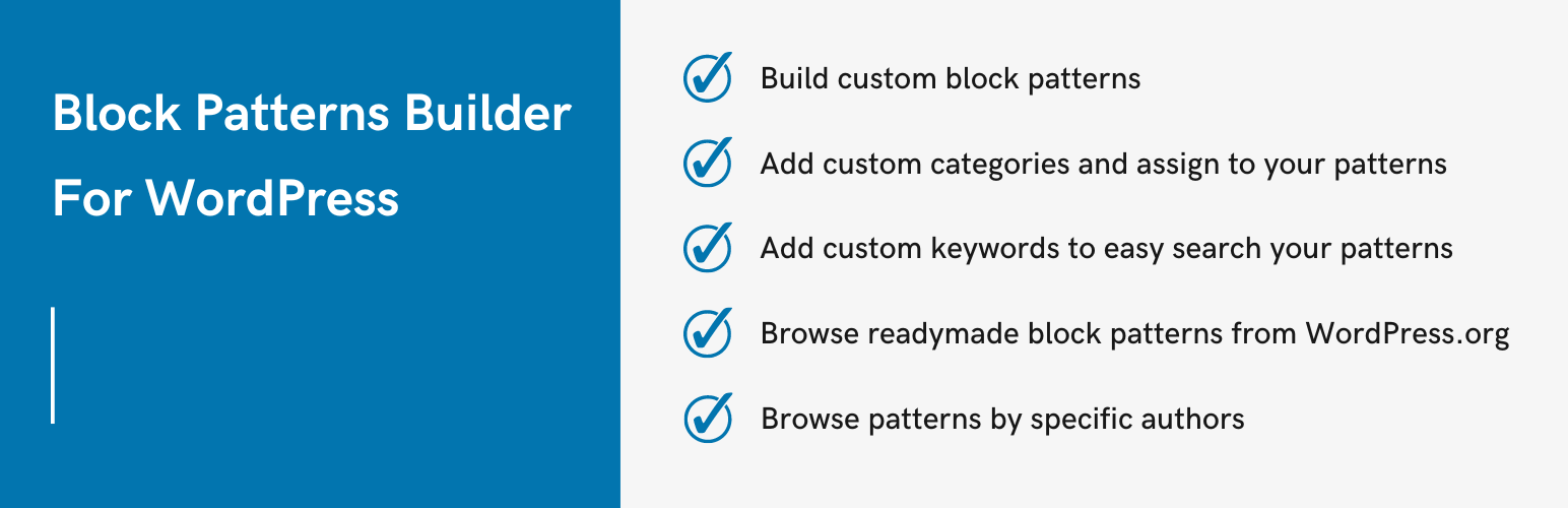 Block Pattern Builder For WordPress – Boost Up Gutenberg Patterns