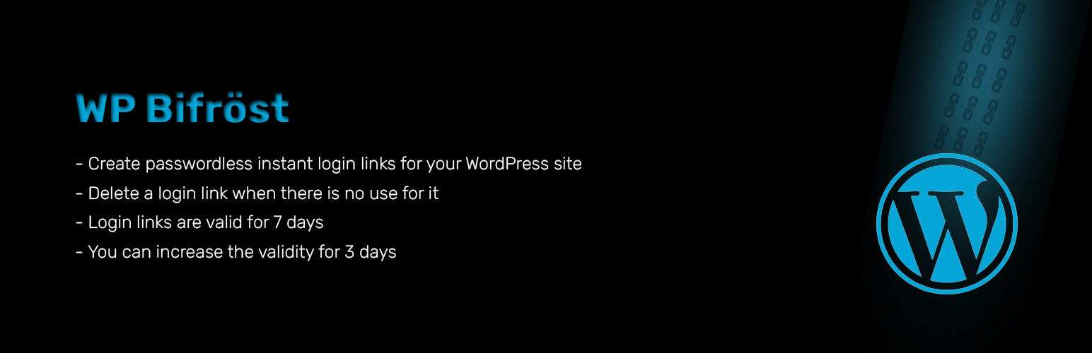 WP Bifröst – Instant Passwordless Temporary Login Links
