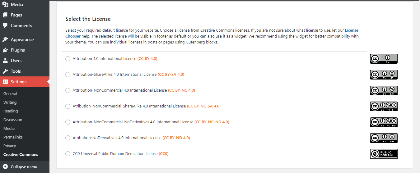 In wp-admin/Dashboard, you can access the Creative Commons page inside the Settings. This page has all the license settings. In the select license area, you can select the required license. Check the one and save changes.