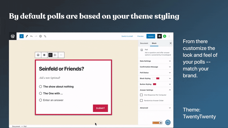 Your polls adopt your theme style