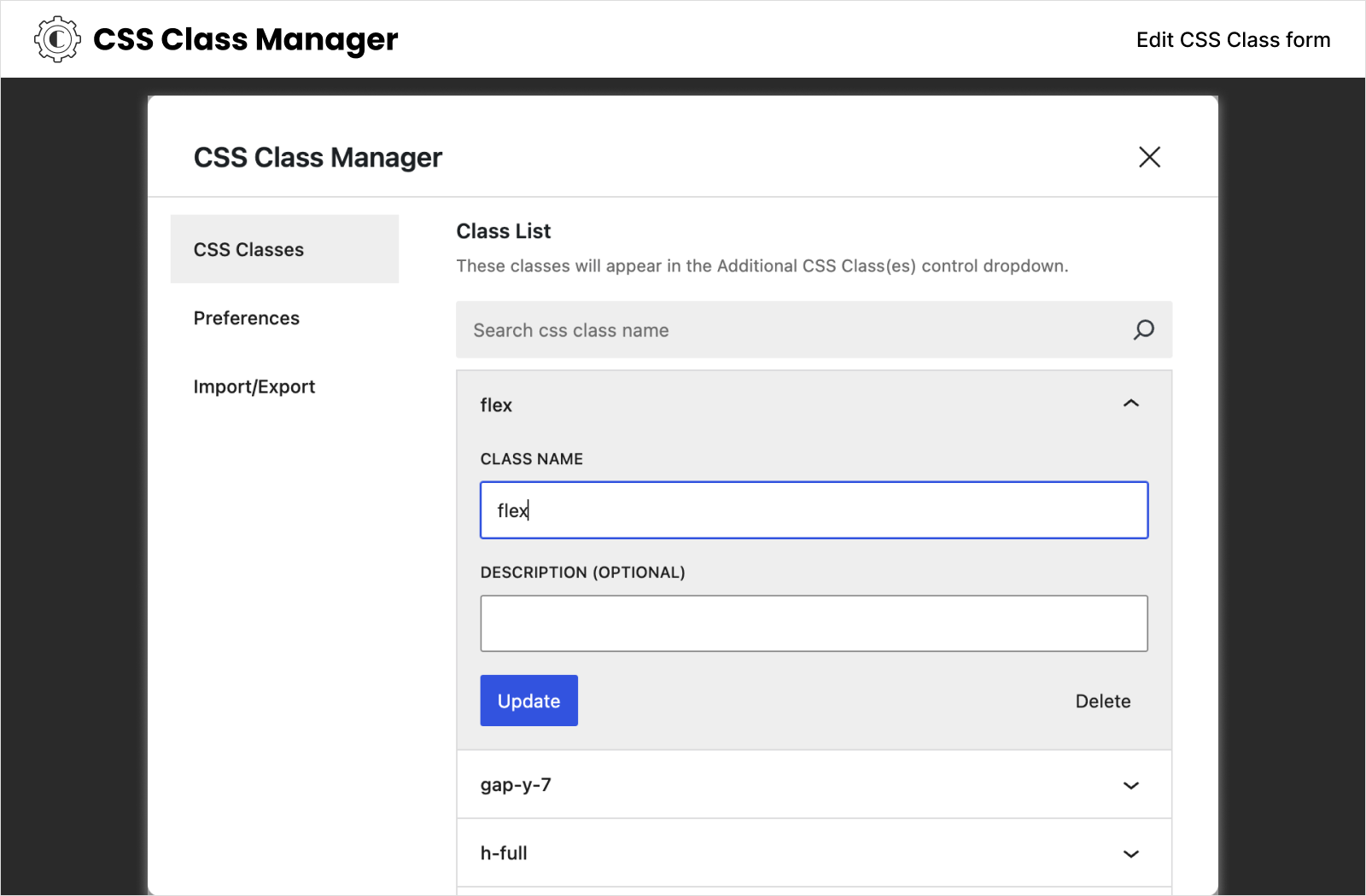 Edit your CSS classes and their descriptions in the CSS Class Manager modal.