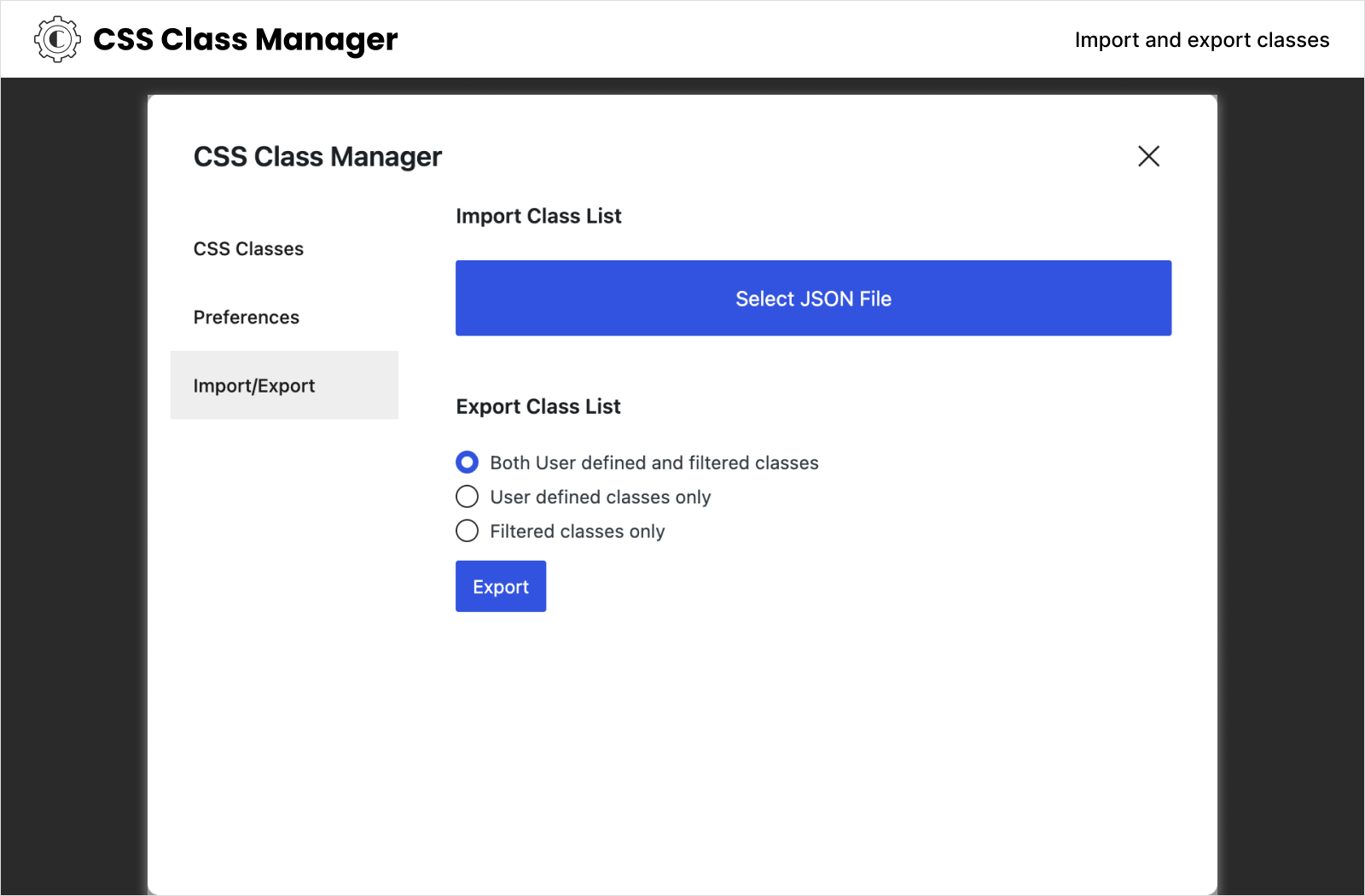 Import or export your classes right from the manager modal.